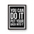 You Can Do It Put Your Back Into It Poster