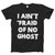 Funny Halloween Costume I Aint Fraid Of No Ghost Scary Child Men T Shirt