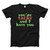 You Are Tacky And I Hate You Men T Shirt