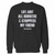 Your life aint all burritos and strippers my friend crewneck sweatshirt just got an update. This super comfortable and lighter weight crewneck will become your favorite go-to sweatshirt. The cozy spandex cuffs and waistband make this pill-resistant sweatshirt a fan favorite.And your group will look and feel their best in this premium ringspun cotton crew.