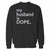Your my husband is dope crewneck sweatshirt just got an update. This super comfortable and lighter weight crewneck will become your favorite go-to sweatshirt. The cozy spandex cuffs and waistband make this pill-resistant sweatshirt a fan favorite.And your group will look and feel their best in this premium ringspun cotton crew.