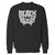 Your pack with black panther crewneck sweatshirt just got an update. This super comfortable and lighter weight crewneck will become your favorite go-to sweatshirt. The cozy spandex cuffs and waistband make this pill-resistant sweatshirt a fan favorite.And your group will look and feel their best in this premium ringspun cotton crew.