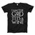 God Of Tits And Wine Fresh Men T Shirt
