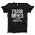 proud father of a few dumbass kids Fresh Men T Shirt