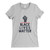These are black lives matter text Fresh Women T Shirt that are cute tied to the side or paired with a cardigan or jacket for a more styled look. So comfy and classic, they are sure to make your vacation extra magical.