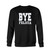 Your Bye Felicia Friday Quote Fresh Best Crewneck Sweatshirt just got an update. This super comfortable and lighter weight crewneck will become your favorite go-to sweatshirt. The cozy spandex cuffs and waistband make this pill-resistant sweatshirt a fan favorite.And your group will look and feel their best in this premium ringspun cotton crew.