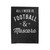 All I Need Is Football & Mascara Funny Velveteen Blanket