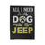 All I Need- I Love My Dog Jeep Velveteen Blanket