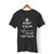 Keep Calm Ok Not That Calm Men T Shirt