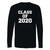This classic fit class of 2020 long sleeve shirt is casually elegant and very comfortable. With fine quality print to make one stand out, it's a perfect fit for every occasion.