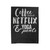 Coffee Netflix Yoga Pants Design Velveteen Blanket