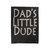 Dad's Little Dude Velveteen Blanket