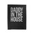 Daddy In The House Typography Funny Dad Velveteen Blanket
