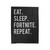 Eat Sleep Fortnite Repeat 1 Velveteen Blanket