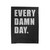 Every Damn Day Velveteen Blanket