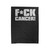 F Cancer Fuck Cancer Breast Cancer Beat Cancer Cancer Fighter Velveteen Blanket