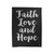 Faith Love And Hope Velveteen Blanket