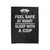 Feel Safe At Night Sleep With A Cop Funny Velveteen Blanket