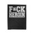 Fuck Heroin Kill Heroin End Heroin 2 Velveteen Blanket