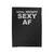 Goal Weight Sexy Af Velveteen Blanket