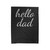 Hello Dad Pregnancy Announcement Gift For Newborn Velveteen Blanket