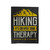 Hiking It's Cheaper Than A Therapy Velveteen Blanket