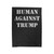 Human Against Trump Anti Trump Not My President Velveteen Blanket