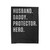 Husband Daddy Protector Hero Velveteen Blanket