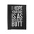 I Hope Your Day Is As Nice As My Butt Exercise Funny Sayings Velveteen Blanket