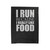 I Run Because I Really Like Food Velveteen Blanket