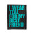 I Wear Teal For My Best Friend Awareness Support Velveteen Blanket