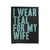I Wear Teal For My Wife Awareness Support Velveteen Blanket