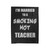 I'm Married To A Smoking Hot Teacher Funny Velveteen Blanket