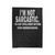 I'm Not Sarcastic Humour Funny I'm Just Intelegent Beyond Your Understanding Velveteen Blanket