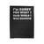 I'm Sorry For What I Said While Running Velveteen Blanket