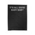 It's All Good Baby Baby Baby Gift Velveteen Blanket