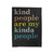 Kind People Are My Kinda People Velveteen Blanket