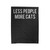 Less People More Cats Velveteen Blanket