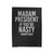 Madam President If You're Nasty Woman #Imwithher Velveteen Blanket