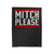 Mitch Please Velveteen Blanket