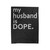 My Husband Is Dope Velveteen Blanket