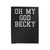 Oh My God Becky Omg Becky Velveteen Blanket