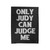Only Judy Can Judge Me Velveteen Blanket