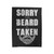 Sorry This Beard Is Taken Velveteen Blanket