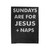 Sundays Are For Jesus Velveteen Blanket