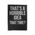 That's A Horrible Idea What Time Funny Velveteen Blanket