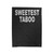 The Sweetest Taboo Valentine Velveteen Blanket