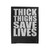 Thick Thighs Save Lives Funny Workout Training Gym Velveteen Blanket
