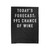 Today's Forecast Chance Of Wine Velveteen Blanket