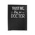 Trust Me I'm A Doctor 1 Velveteen Blanket